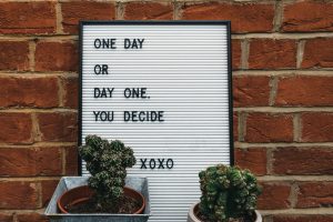 A letter board with a motivational note